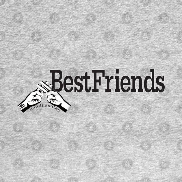 'BestFriends Handhashtag Hashtag #Best Friends by Chipity-Design